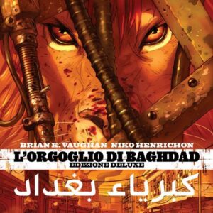 L'Orgoglio di Baghdad - DC Deluxe - Panini Comics - Italiano