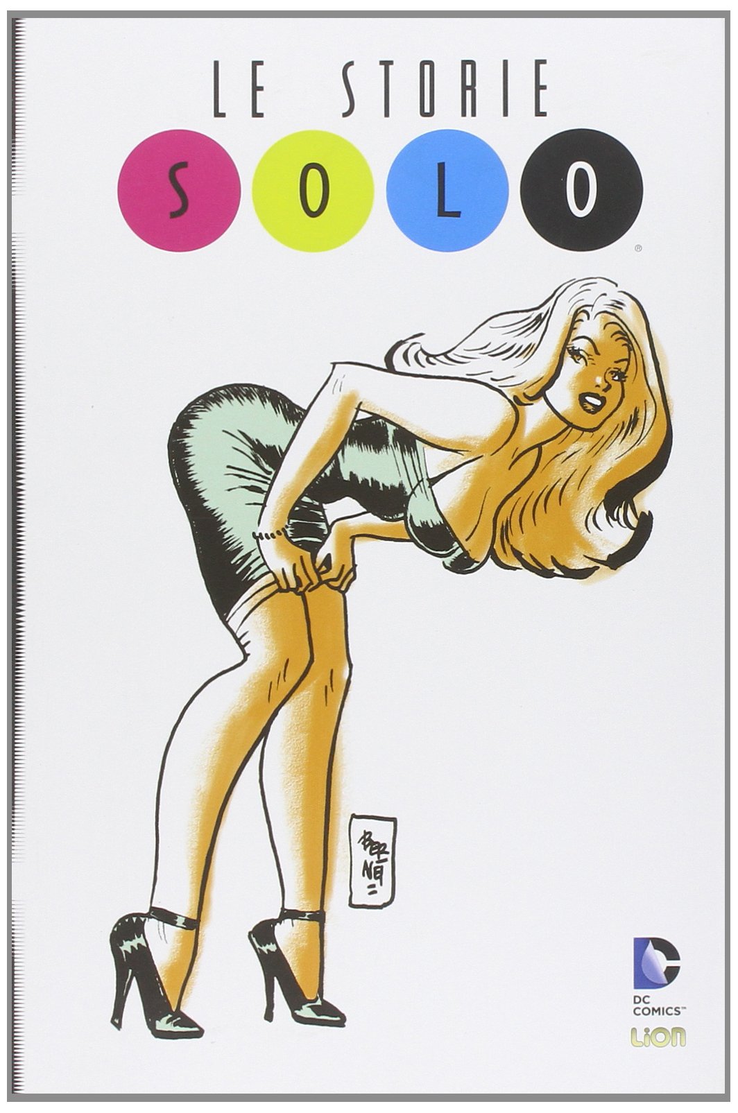 Le Storie - Solo - DC Universe Library 11 - RW Lion - Italiano