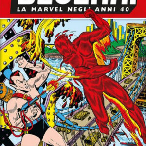 Decenni - La Marvel Negli Anni 40: La Torcia Umana VS. Sub-Mariner - Panini Comics - Italiano
