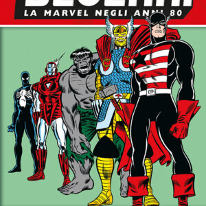Decenni - La Marvel Negli Anni 80: Incredibili Evoluzioni - Panini Comics - Italiano