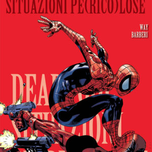Deadpool Vol. 4 - Situazioni Pericolose - 100% Marvel Best - Panini Comics - Italiano