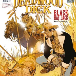 Deadwood Dick 5 - Black Hat Jack - Orient Express 5 - Sergio Bonelli Editore - Italiano