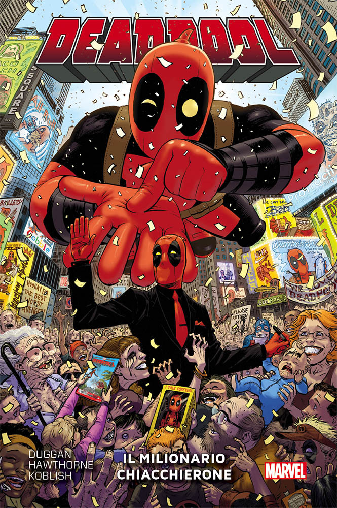 Deadpool Vol. 9 - Il Milionario Chiacchierone - Marvel Collection - Panini Comics - Italiano