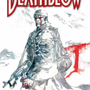 Deathblow - Volume Unico - Grandi Opere DC - RW Lion - Italiano
