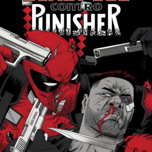 Deadpool Contro Punisher - Edizione Deluxe - Panini Comics - Italiano