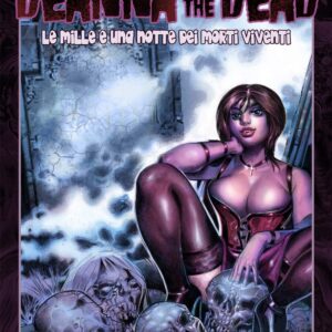 Deanna of the Dead - Le Mille e Una Notte dei Morti Viventi - EF Edizioni - Italiano