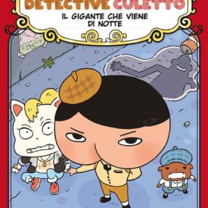 Detective Culetto Vol. 2 - Il Gigante che Viene di Notte - Panini Comics - Italiano