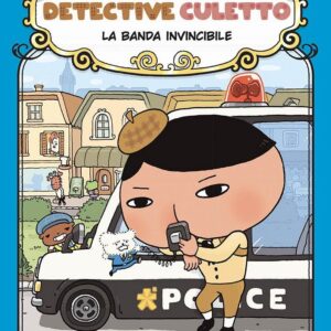 Detective Culetto Vol. 3 - La Banda Invincibile - Panini Comics - Italiano