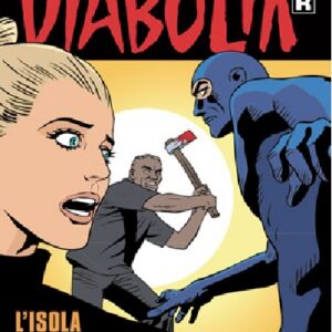 Diabolik Ristampa 698 - L'Isola degli Uomini Perduti - Anno XLIV - Astorina - Italiano