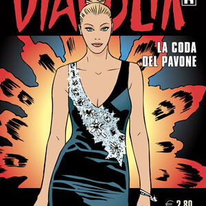 Diabolik Ristampa 706 - La Coda del Pavone - Anno XLIV - Astorina - Italiano