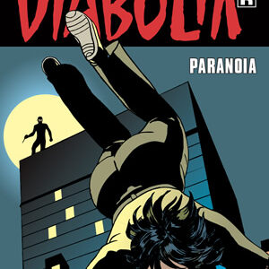 Diabolik Ristampa 707 - Paranoia - Anno XLIV - Astorina - Italiano