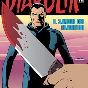 Diabolik Ristampa 708 - Il Sangue dei Traditori - Anno XLV - Astorina - Italiano