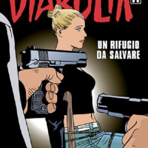 Diabolik Ristampa 711 - Un Rifugio da Salvare - Anno XLV - Astorina - Italiano