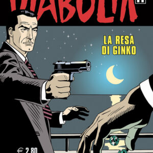 Diabolik Ristampa 713 - La Resa di Ginko - Anno XLV - Astorina - Italiano