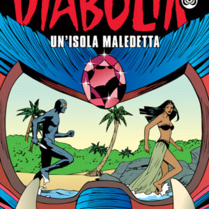 Diabolik Ristampa 726 - Un'Isola Maledetta - Anno XLVI - Astorina - Italiano