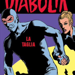 Diabolik Swiisss 325 - La Taglia - Anno XV - Astorina - Italiano