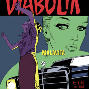 Diabolik Swiisss 326 - Malavita - Anno XV - Astorina - Italiano