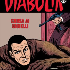 Diabolik Swiisss 330 - Corsa ai Gioielli - Anno XVI - Astorina - Italiano