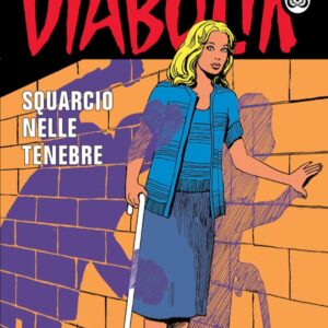 Diabolik Swiisss 332 - Squarcio nelle Tenebre - Anno XVI - Astorina - Italiano