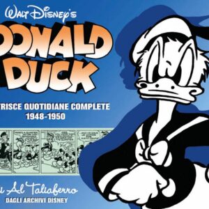 Donald Duck - Le Strisce Quotidiane Complete di Al Taliaferro 1948 - 1950 - Disney Classic 10 - Panini Comics - Italiano