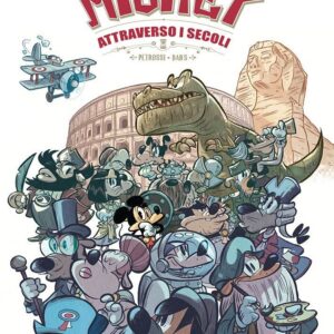 Mickey Attraverso i Secoli - Disney Collection 2 - Panini Comics - Italiano