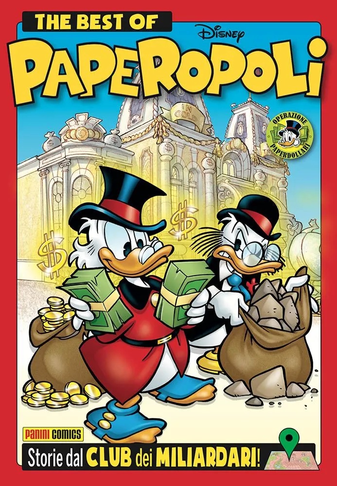 Best of Paperopoli - Storie dal Club dei Miliardari! - Con Paperdollari - Disney Compilation 13 - Panini Comics - Italiano