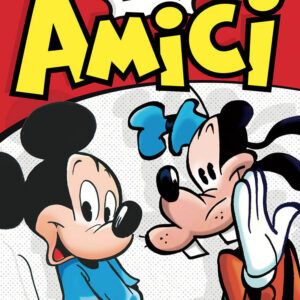 Noi, Amici - Disney Hero 89 - Panini Comics - Italiano