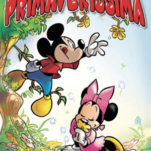 Primaverissima - Disneyssimo 96 - Panini Comics - Italiano