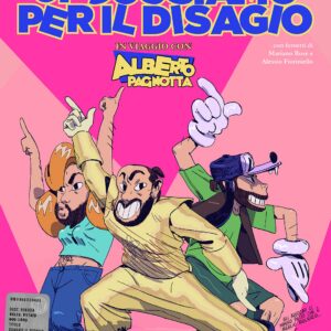 Ci Scusiamo per il Disagio - In Viaggio con Alberto Pagnotta - Volume Unico - Manfont - Italiano