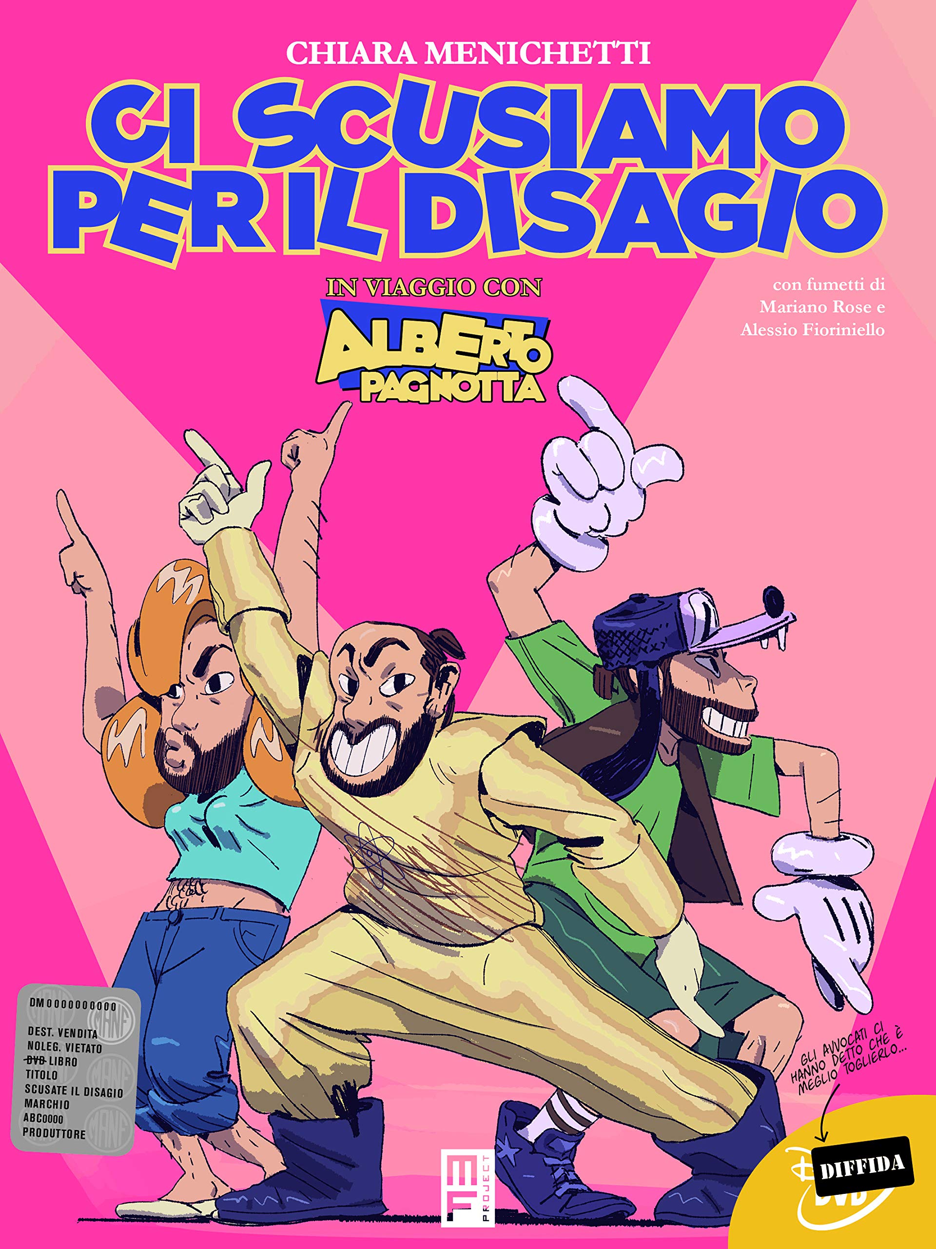Ci Scusiamo per il Disagio - In Viaggio con Alberto Pagnotta - Volume Unico - Manfont - Italiano