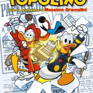 Topolibro - Il Giornalismo Raccontato da Topolino - Disney Special Events 28 - Panini Comics - Italiano