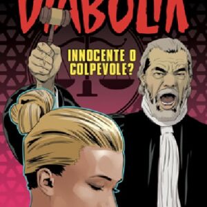 Diabolik Anno LVIII - 9 - Innocente o Colpevole? - Astorina - Italiano