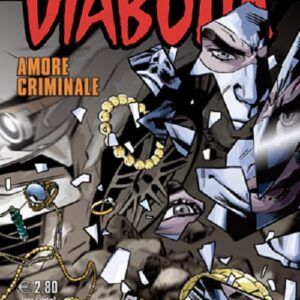 Diabolik Anno LIX - 9 - Amore Criminale - Astorina - Italiano