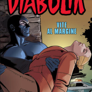 Diabolik Anno LIX - 12 - Vite al Margine - Astorina - Italiano