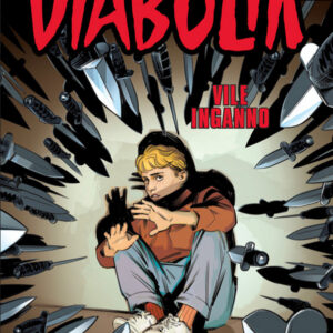 Diabolik Anno LX - 1 - Vile Inganno - Astorina - Italiano
