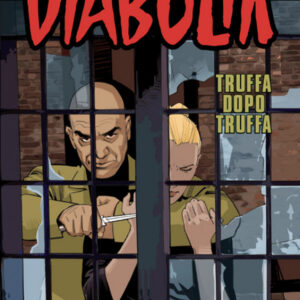 Diabolik Anno LX - 7 - Truffa Dopo Truffa - Astorina - Italiano