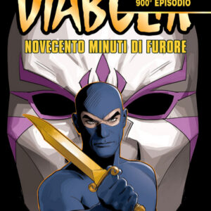 Diabolik Anno LXI - 2 - Novecento Minuti di Furore - Astorina - Italiano