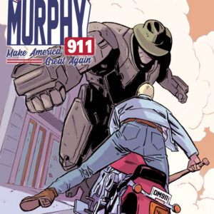 David Murphy 911 - Make America Great Again 3 - Cover A - Panini Comics - Italiano
