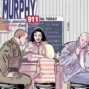 David Murphy 911 - Make America Great Again 4 - Cover A - Panini Comics - Italiano