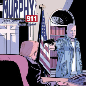 David Murphy 911 - Make America Great Again 5 - Cover A - Panini Comics - Italiano