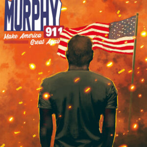David Murphy 911 - Make America Great Again 6 - Variant - Panini Comics - Italiano