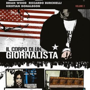 DMZ Vol. 2 - Il Corpo di un Giornalista - DC Black Label Hits - Panini Comics - Italiano