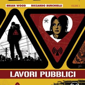 DMZ Vol. 3 - Lavori Pubblici - DC Black Label Hits - Panini Comics - Italiano