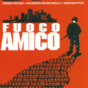 DMZ 4 - Fuoco Amico - Planeta DeAgostini - Italiano