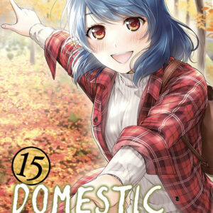 Domestic Girlfriend 15 - Collana Japan 157 - Panini Comics - Italiano