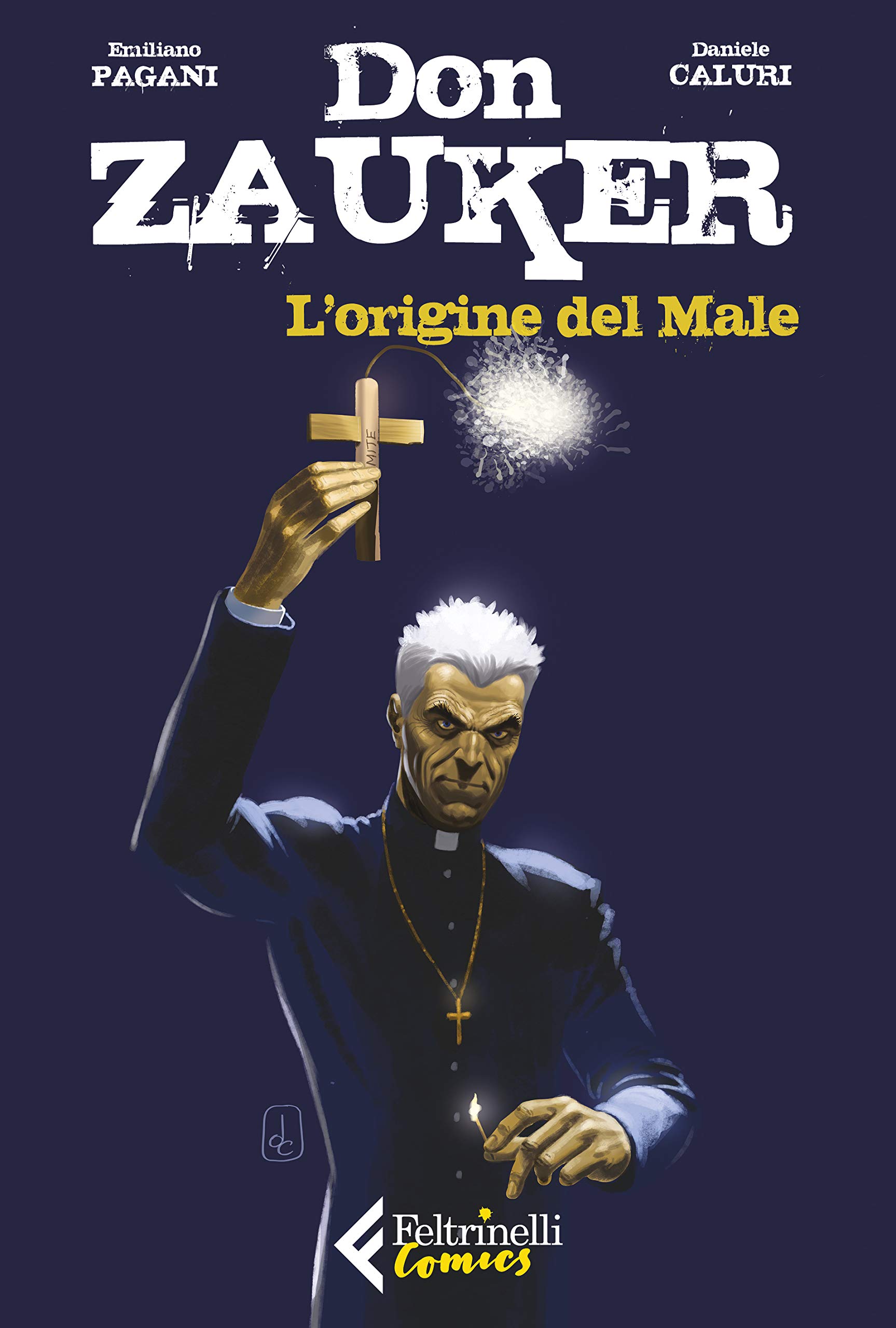 Don Zauker - L'Origine del Male e Altre Storie - Feltrinelli Comics - Italiano