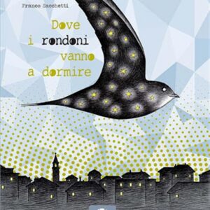 Dove i Rondoni Vanno a Dormire - Volume Unico - Round Robin - Italiano