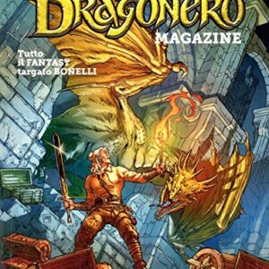 Dragonero Magazine 2017 - Collana Almanacchi 148 - Sergio Bonelli Editore - Italiano