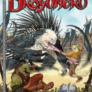 Dragonero 6 - Zanne e Acciaio - Sergio Bonelli Editore - Italiano