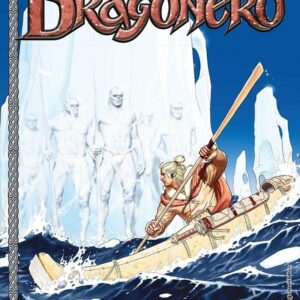 Dragonero 52 - Silenzio Bianco - Sergio Bonelli Editore - Italiano